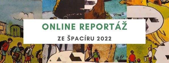Online reportáž 2022 | Špacír – 100 km / 24 h